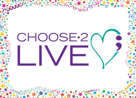 Choose 2 Live
