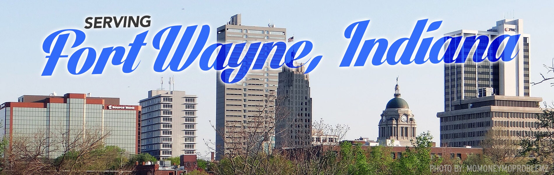 Serving Fort Wayne Serving Fort Wayne
