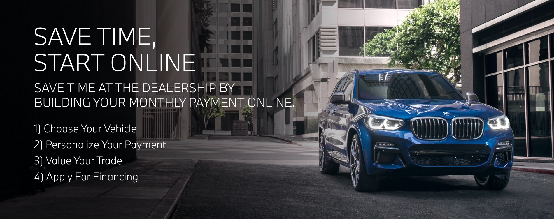 Save Time, Start Online.