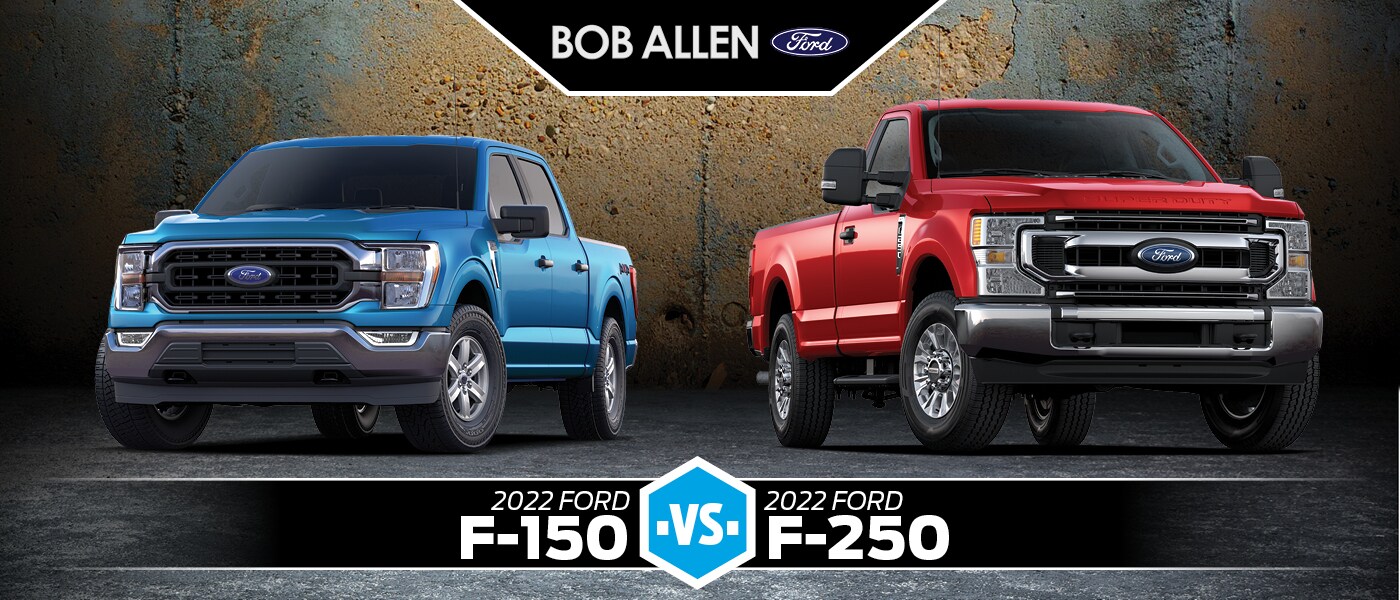 2022 Ford F-150 vs. F-250