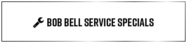 Bob Bell Service Specials