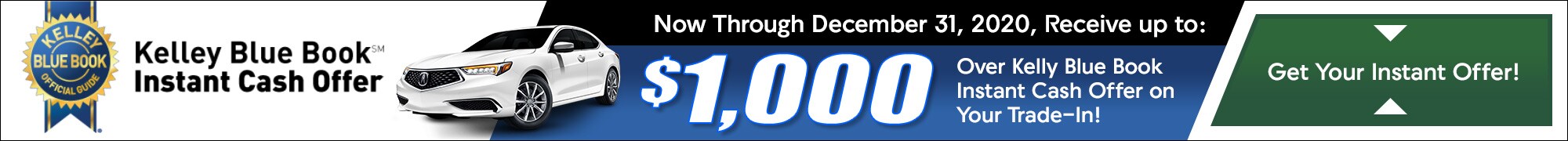 Up to $1,000 Over KBB Instant Cash Offer on Your Trade!
