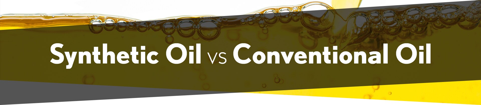 OilTypes_Header.jpg Synthetic Oil vs. Conventional Oil