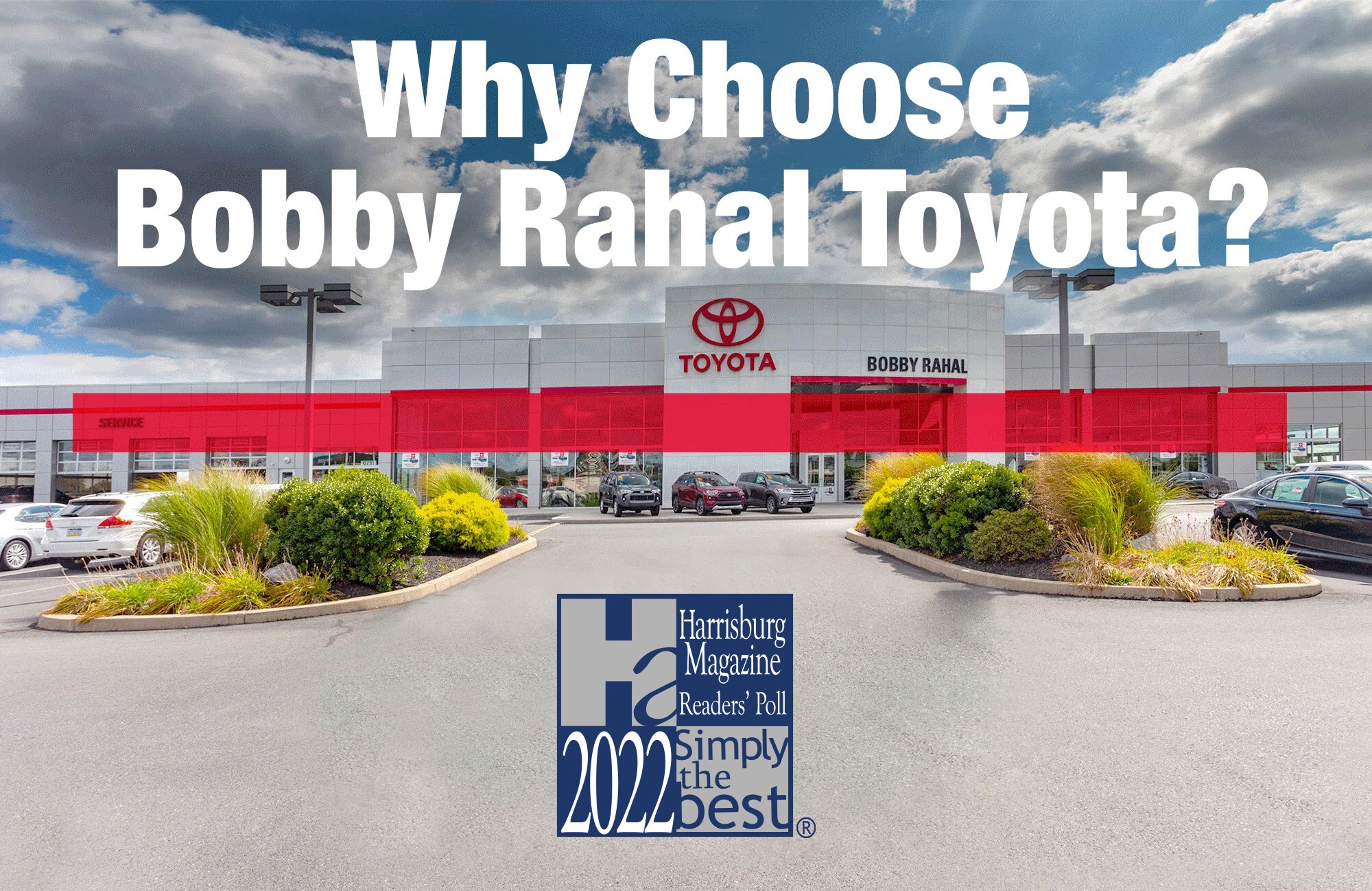 Why Choose Bobby Rahal Toyota in Mechanicsburg, PA
