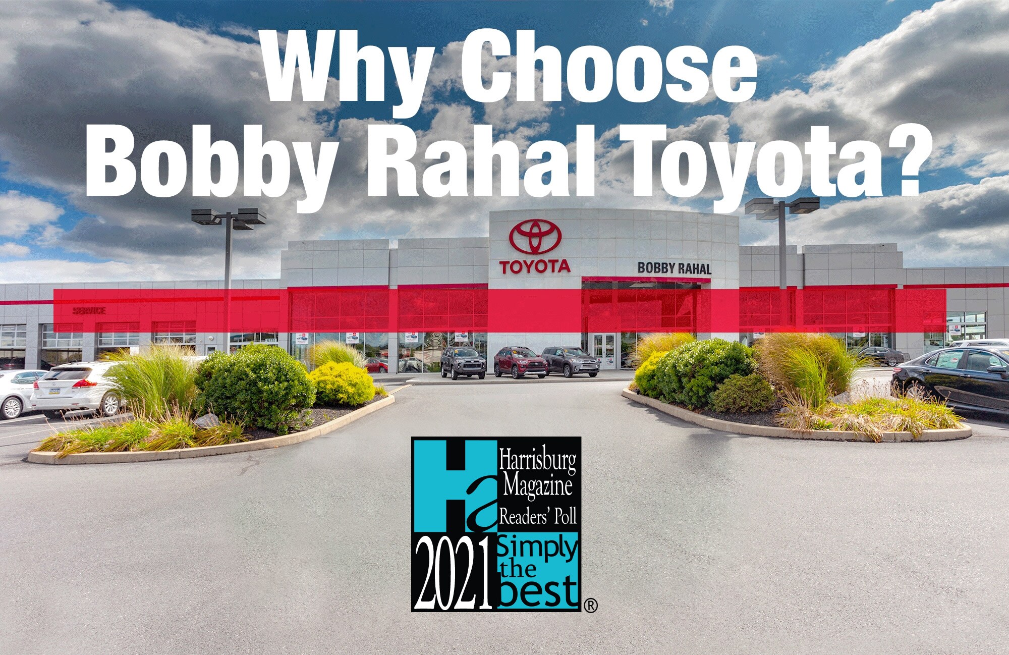Why Choose Bobby Rahal Toyota in Mechanicsburg, PA
