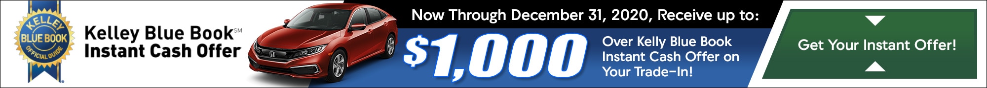 Up to $1,000 Over KBB Instant Cash Offer on Your Trade!