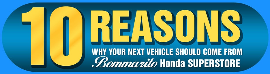 Test drive a new Honda car or used vehicle at Bommarito Honda! 10 Reasons to Buy a Car from Bommarito Honda
