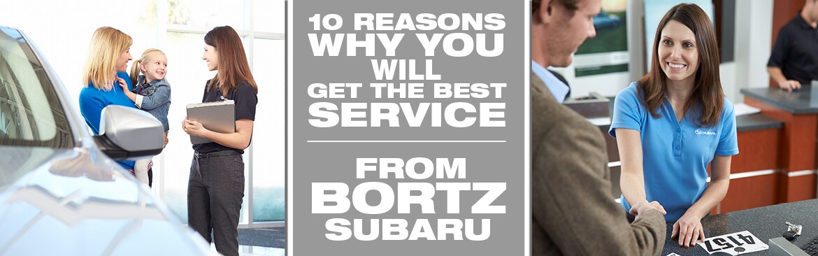 Why You Will Get the Best Service From Bortz Subaru