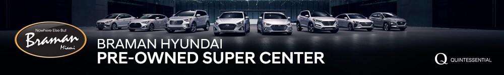 Braman Hyundai Pre-Owned Super Center