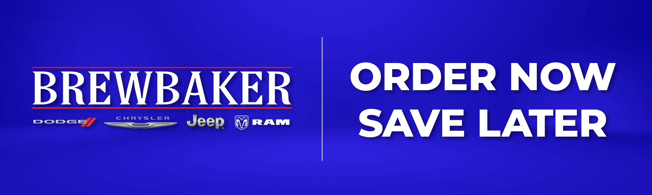 OrderNowSaveLater_CDJR_1000x300.jpg