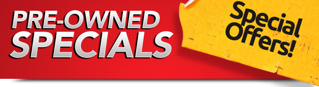 Pre-owned Specials!