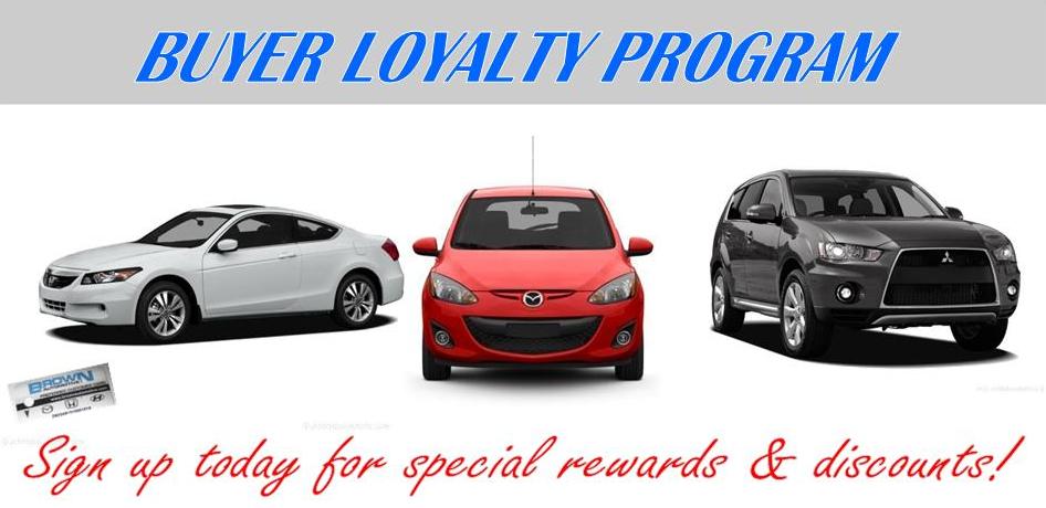 Click here to sign
up for the Brown Automotive Loyalty Program!