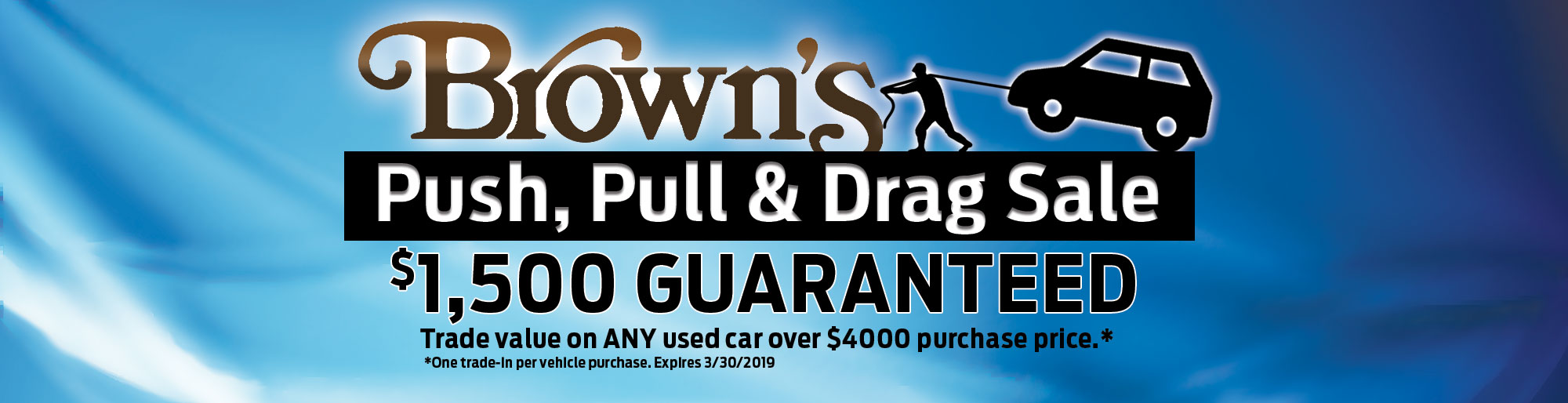 Browns Elkader Push, Pull & Drag Sale Event