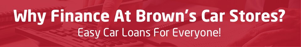 Why Finance At Brown's Car Stores Brown's Manassas Kia finance process
