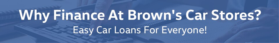 Why Finance At Brown's Car Stores Brown's Richmond Volkswagen finance process