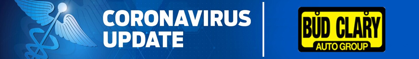 Bud Clary Corona Virus (COVID-19) Update