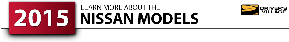 New 2015 Nissan Vehicles at Burdick Nissan