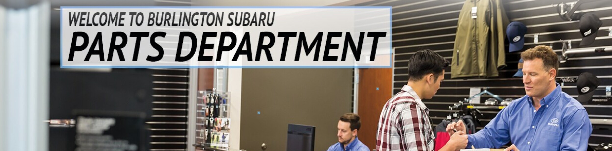 Burlington Subaru Parts Department Burlington Subaru Parts Department