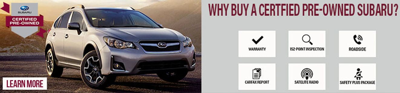 Subaru Certified Pre-Owned Benefits Subaru Certified Pre-Owned Benefits