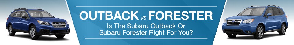 Outback vs Forester