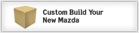 Custom Build Your New Mazda