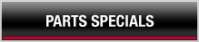 Parts Specials