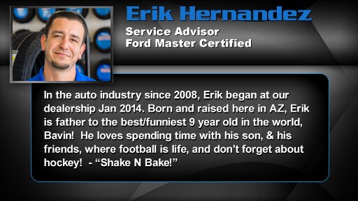 Erik Hernandez - Service Advisor