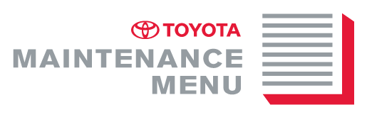 Toyota Maintenance Menu Toyota Maintenance Menu