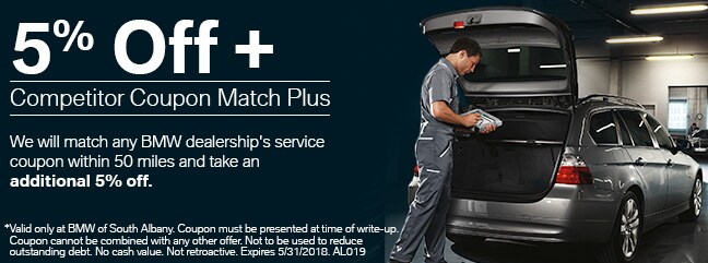 We will match any BMW dealership's service coupon within 50 miles and take an additional 5% off.
*Valid only at BMW of South Albany. Coupon must be presented at time of write-up. Coupon cannot be combined with any other offer. Not to be used to reduce outstanding debt. No cash value. Not retroactive. Expires 5/31/2018. AL019