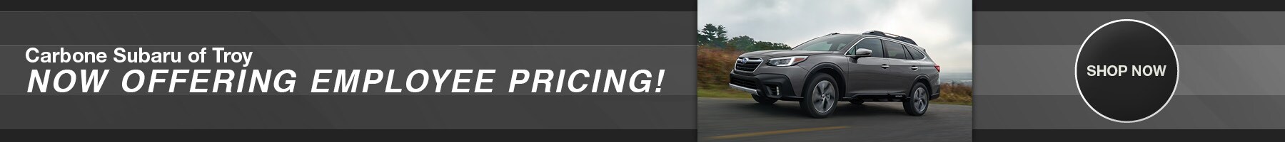 Carbone Subaru of Troy - Now Offering Employee Pricing