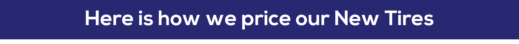 how we price our new tires.png