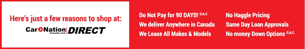 Car Nation Canada Direct No Haggle Pricing - Same Day Loan Approval - No Money Down Options - Do Not Pay for 90 Days - We Deliver anywhere in Canada - We Lease All Makes & Models.jpg