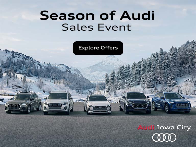 Season of Audi Sales Event - Iowa City Season of Audi Sales Event