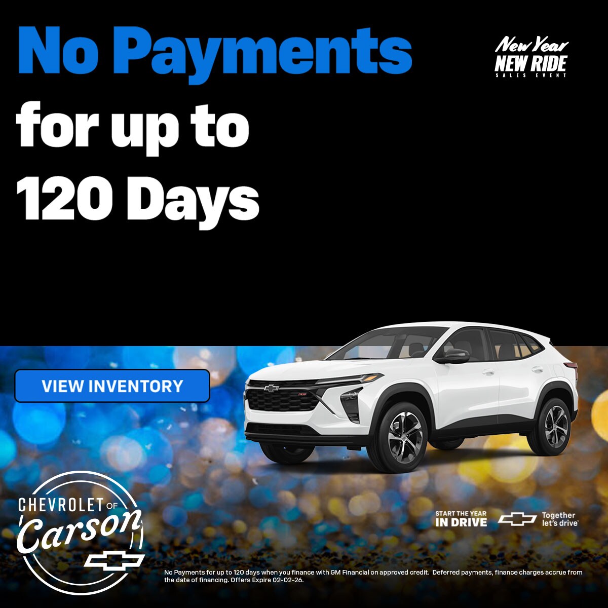 JAN2026_GPMax_New_Chevrolet_No%20Payments%20for%20up%20to%20120%20days_New%20Year%20New%20Ride_Awareness_1200x1200_02-02-2026.jpg