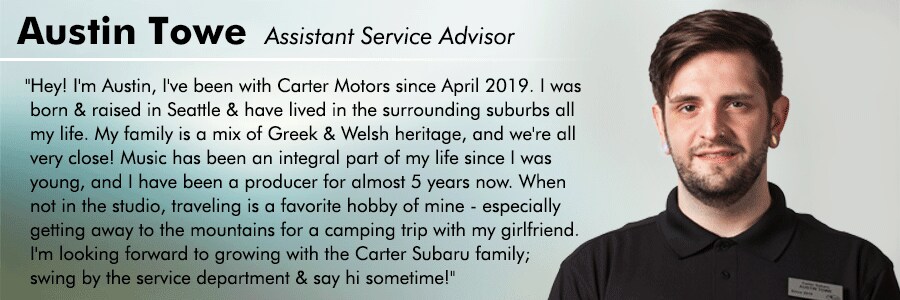 Austin Towe, Assistant Service Advisor at Carter Subaru Ballard in Seattle, WA