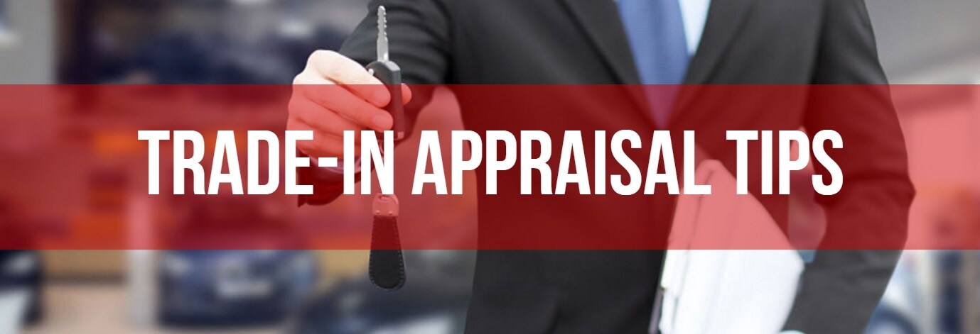 Trade-In Appraisal Tips - Castle.jpg