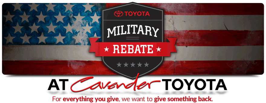 Military Rebate at Cavender Toyota