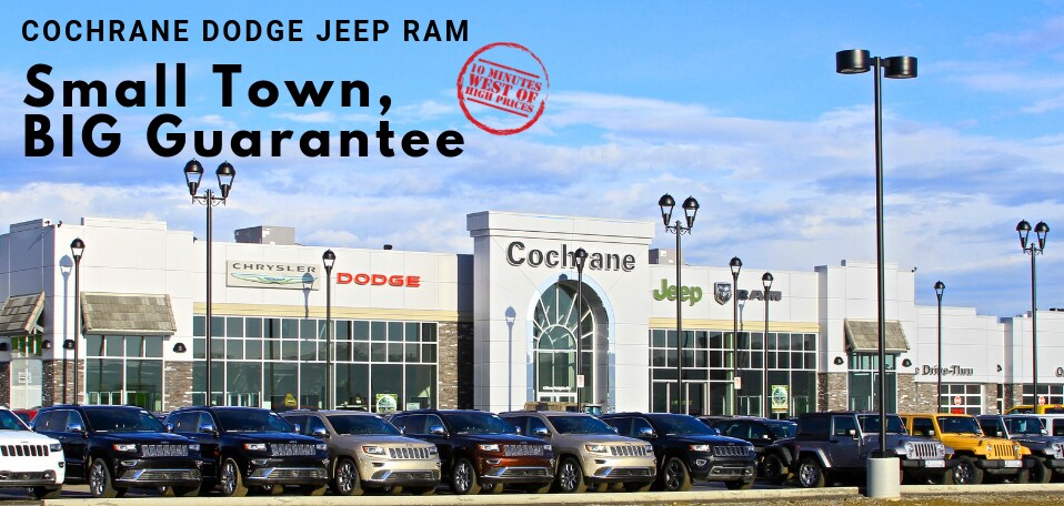 Cochrane Dodge_ Small Town BIG Guarantee.png