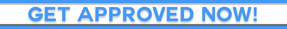 Get Approved Now!.png