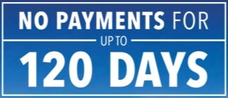 No Payments For Up To 120 Days