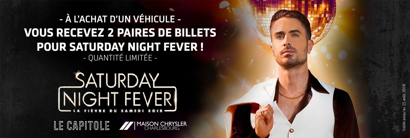 Saturday Night Fever au Capitole de Québec