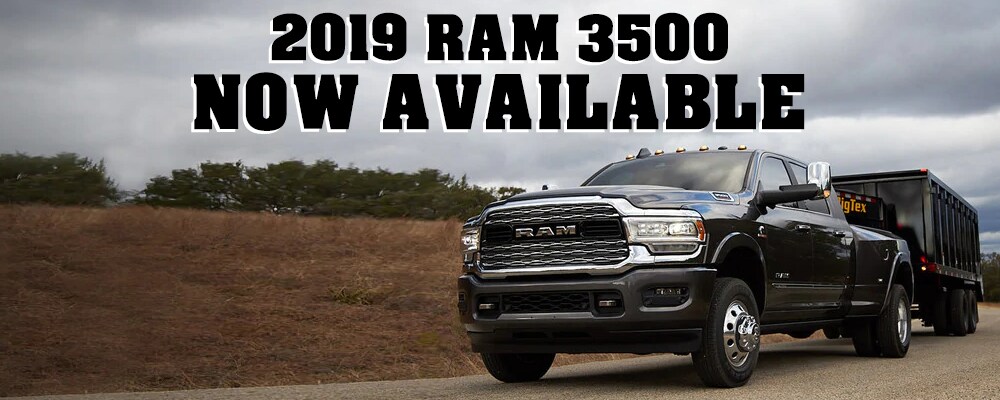 2019 RAM 3500 - NOW AVAILABLE