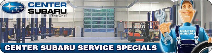 Center Subaru - Subaru Service Specials in CT