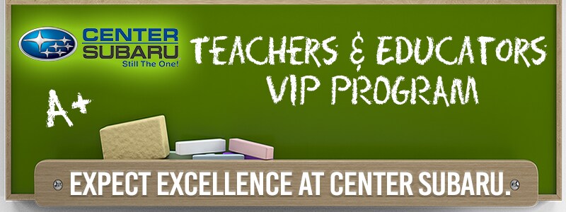 Center Subaru Educator VIP Program