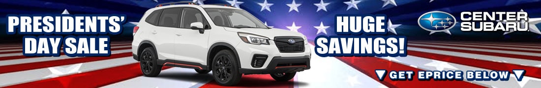 Presidents Day Sale at Center Subaru