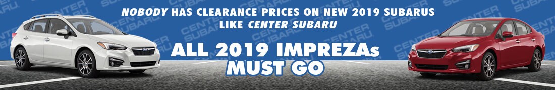 ALL 2019 Imprezas MUST GO at Center Subaru