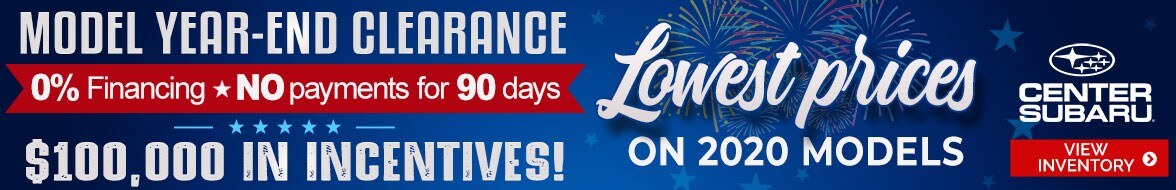 Center Subaru 2020 Clearance Sales