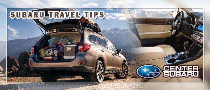 Center Subaru Travel Tips
