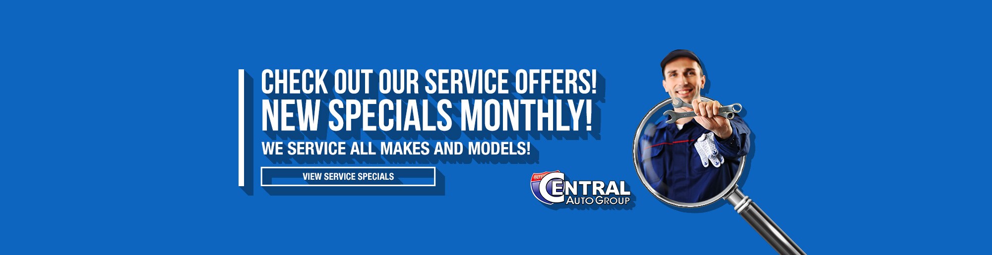 Central Auto Group - Service Specials Slide.jpg