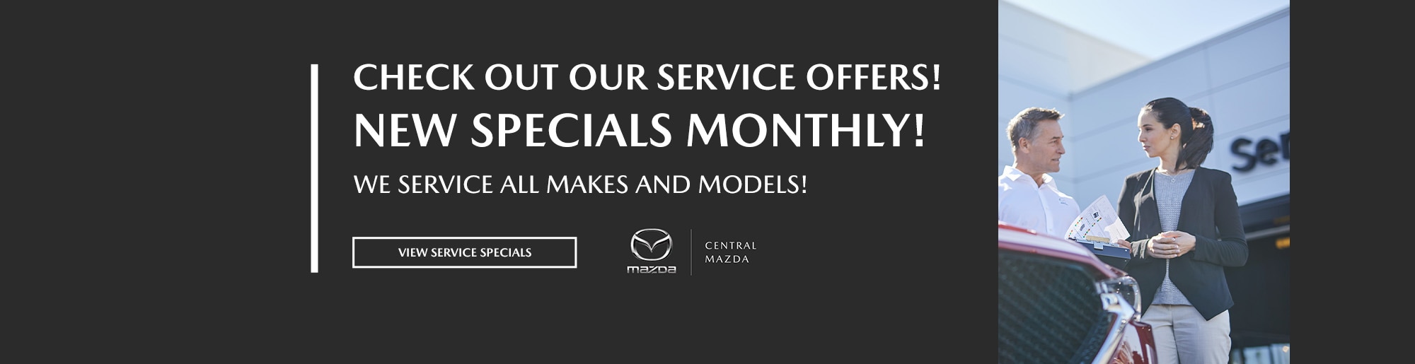Mazda Service Specials - Desktop.jpg Mazda Service Specials at Central Mazda